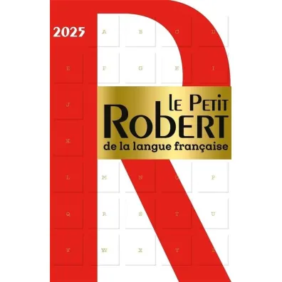 Le Petit Robert de la Langue Francaise 2025 - Fr�quelin Magosha, Marie  Gouelleu