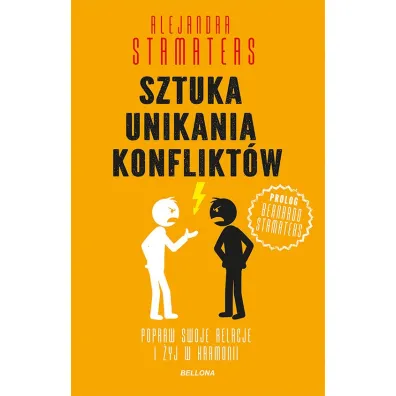 Sztuka unikania konflikt�w - Alejandra Stamateas