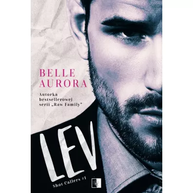 Lev. Shot Callers. Tom 1 - Belle Aurora