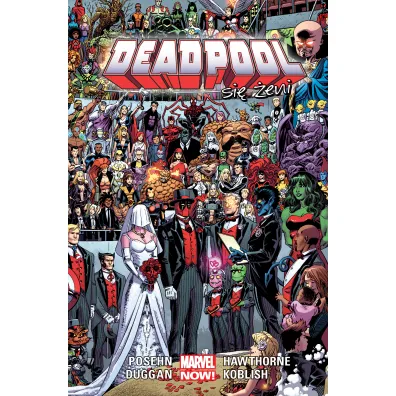Marvel Now Deadpool si� �eni. Deadpool. Tom 6