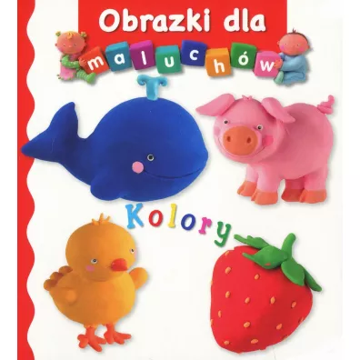 Kolory. Obrazki dla maluch�w - Emilie Beaumont, Nathalie Belineau