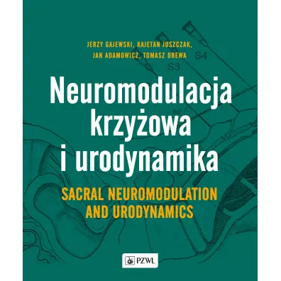 Neuromodulacja krzy�owa i urodynamika. Sacral neuromodulation and urodynamics