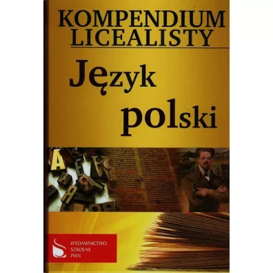 Kompendium licealisty. J�zyk polski - Anna Surowiec, Krystyna Zabawa, Marta Tomczyk-Maryon