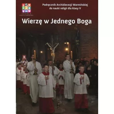 Katechizm. Wierz� w Jednego Boga. Podr�cznik do religii do 5 klasy szko�y podstawowej - Mariusz Czy�ewski, Dorota Kornacka, Micha� Polny