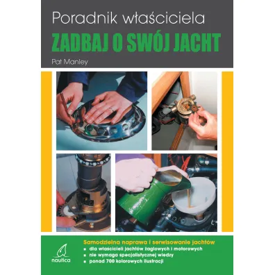 Zadbaj o sw�j jacht - Manley Pat