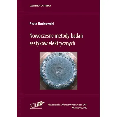 Nowoczesne metody bada� zestyk�w elektrycznych - Piotr Borkowski