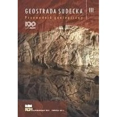 Geostrada sudecka. Tom 3