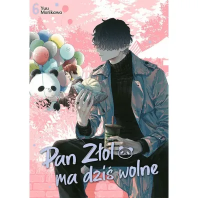 Pan Z�ol ma dzi� wolne. Tom 6 - Yuu Morikawa