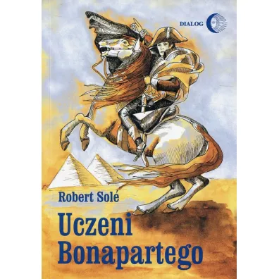 Uczeni Bonapartego - Robert Sole