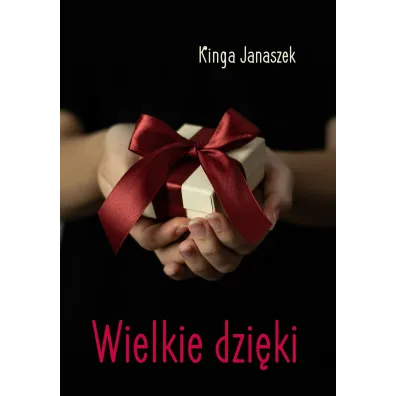 Wielkie dzi�ki - Kinga  Janaszek