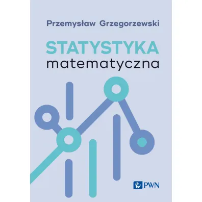 Statystyka matematyczna - Przemys�aw Grzegorzewski
