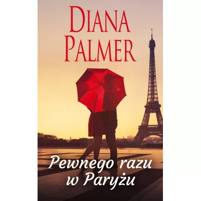 Pewnego razu w Pary�u. Hutton. Tom 1 - Diana Palmer