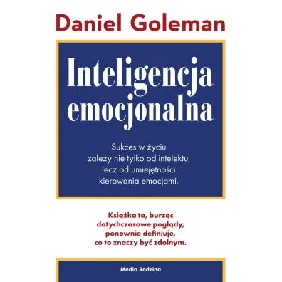 Inteligencja emocjonalna - Daniel Goleman
