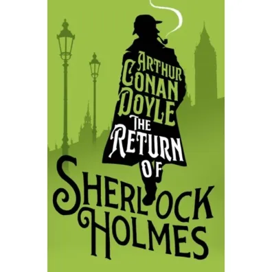 The Return of Sherlock Holmes - Artur Conan Doyle