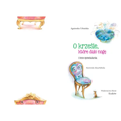 O krze�le, kt�re da�o nog� i inne opowiadania