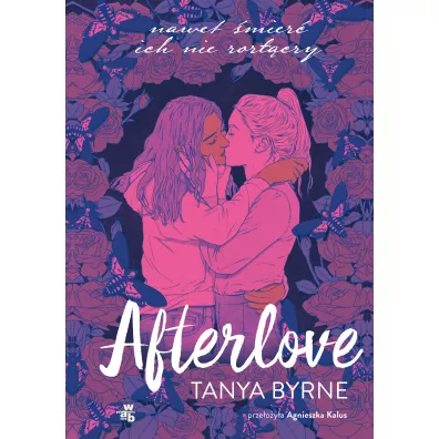 Afterlove - Tanya Byrne