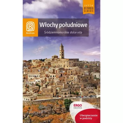W�ochy po�udniowe. �r�dziemnomorskie dolce vita. Wydanie 2