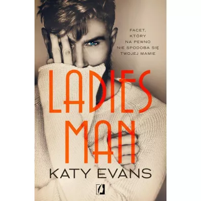 Ladies Man. Manwhore. Tom 3 - Katy Evans