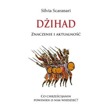 D�ihad Znaczenie i aktualno�ci - Silvia  Scaranari