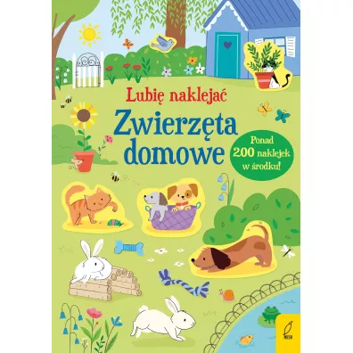 Lubi� nakleja�. Zwierz�ta domowe - Hannah  Watson