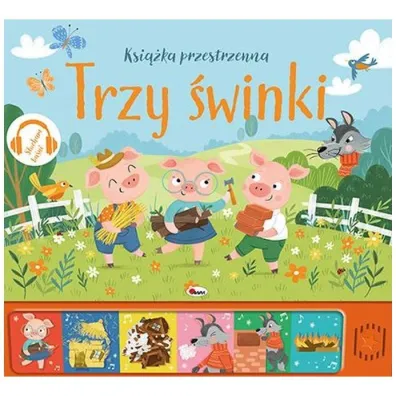 Trzy �winki. Ksi��ka przestrzenna. S�ucham ba�ni