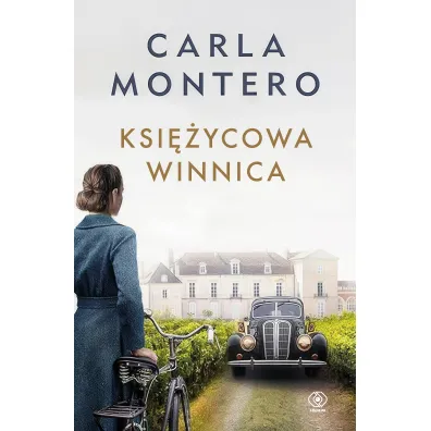 Ksi�ycowa winnica - Carla Montero