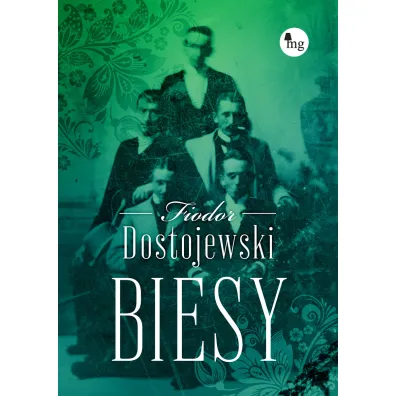Biesy - Fiodor Dostojewski