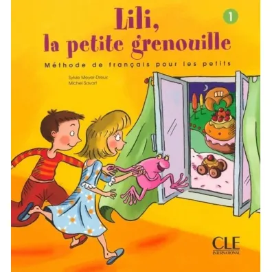 Lili la petite grenouille 1 podr�cznik - Sylvie Meyer-Dreux, Agnes  Malfettes-Wittmann