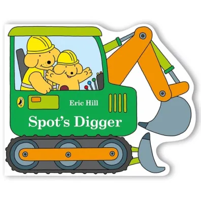 Spot`s Digger - Eric Hill