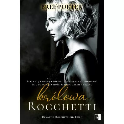 Kr�lowa Rocchetti. Dynastia Rocchettich. Tom 3 - Bree Porter