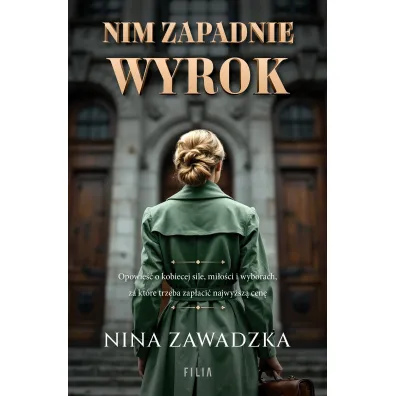 Nim zapadnie wyrok. Wielkie Litery - Nina  Zawadzka