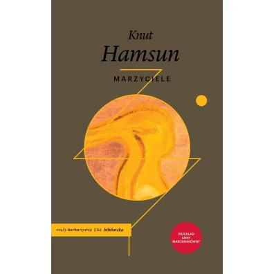 Marzyciele - Hamsun Knut