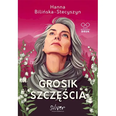 Grosik szcz�cia. Du�y wygodny DRUK - Hanna  Bili�ska-Stecyszyn