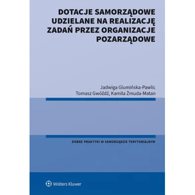 Dotacje samorz�dowe udzielane na realizacj� zada� przez organizacje pozarz�dowe