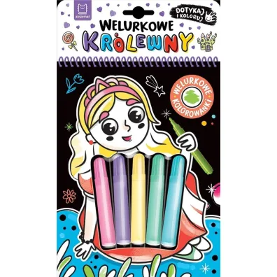 Welurkowe kr�lewny. Dotykaj i koloruj - Agata Kaczy�ska