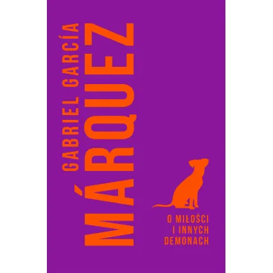 O mi�o�ci i innych demonach - Gabriel Garcia Marquez