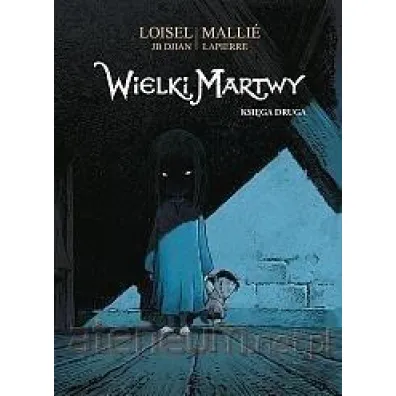 Wielki Martwy. Tom 2
