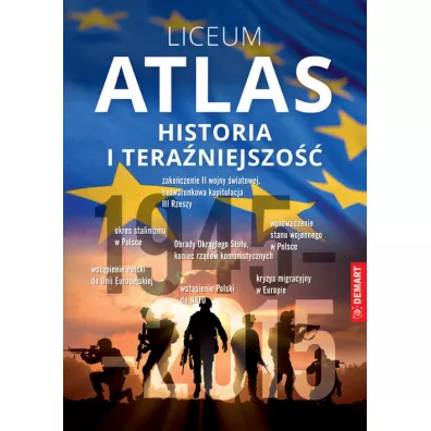 Atlas historia i tera�niejszo��. Liceum