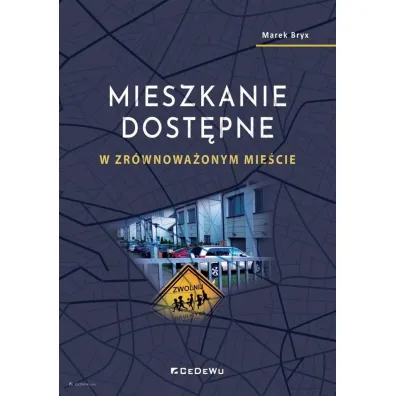 Mieszkanie dost�pne w zr�wnowa�onym mie�cie - Marek Bryx