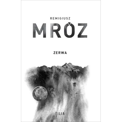 Zerwa. Komisarz Forst. Tom 5 - Remigiusz Mr�z