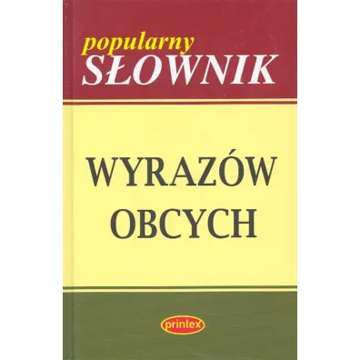 Popularny s�ownik wyraz�w obcych - Jawor Leszek Bogdan, Jawor Leszek Bogdan red