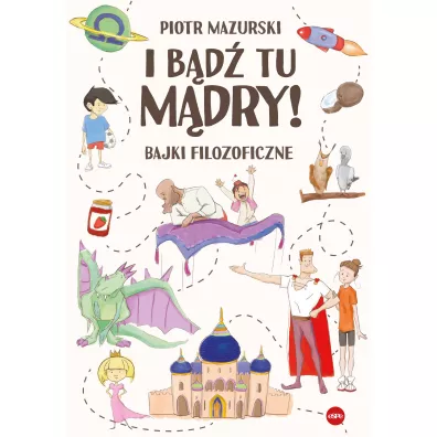 I b�d� tu m�dry - Piotr  Mazurski