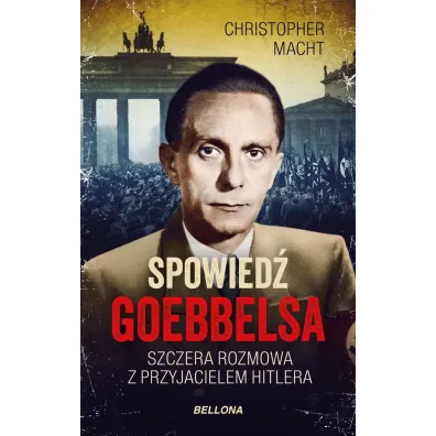 Spowied� Goebbelsa - Christopher Macht