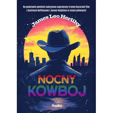 Nocny kowboj - James Leo Herlihy