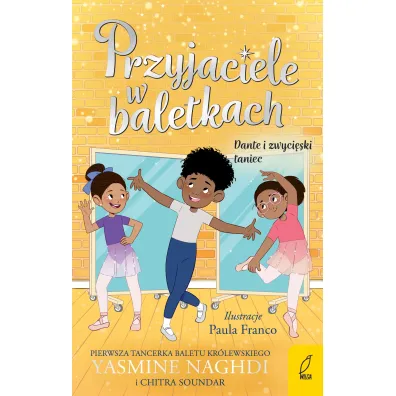 Przyjaciele w baletkach. Dante i zwyci�ski taniec - Magdalena Go�danowska, Soundar Chitra