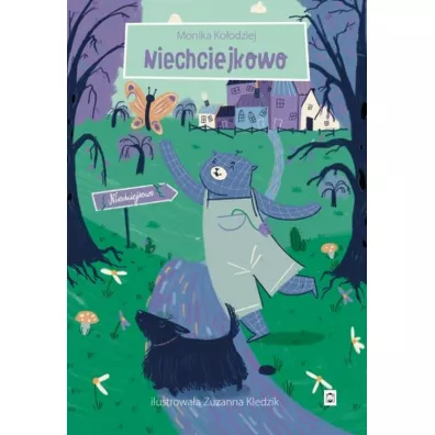 Niechciejkowo - Monika Ko�odziej