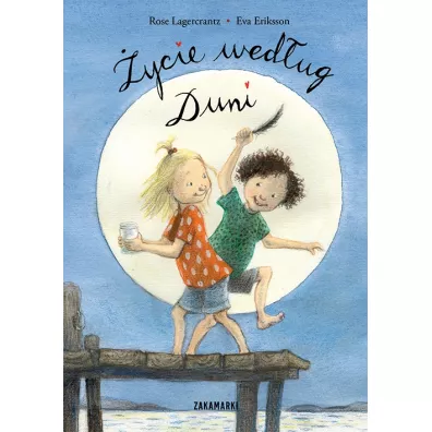 ycie wedug Duni - Lagercrantz Rose Eriksson Eva