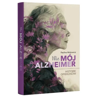 (Nie)m�j alzheimer. Historie opiekun�w