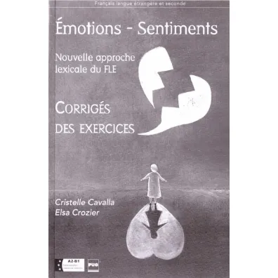 Emotions-sentiments - Elsa Crozier, Cristelle Cavalla