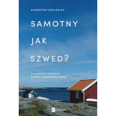 Samotny jak Szwed - Katarzyna Tubylewicz